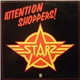 Starz - Attention Shoppers!